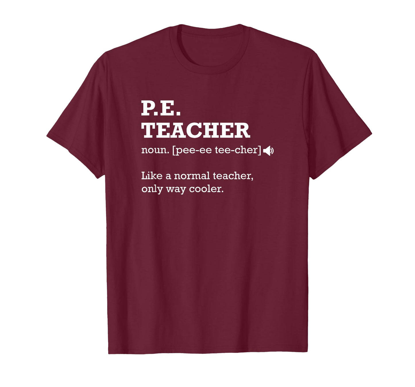 PE Teacher Shirt, Gift Idea for Physical Education Teacher T-Shirt