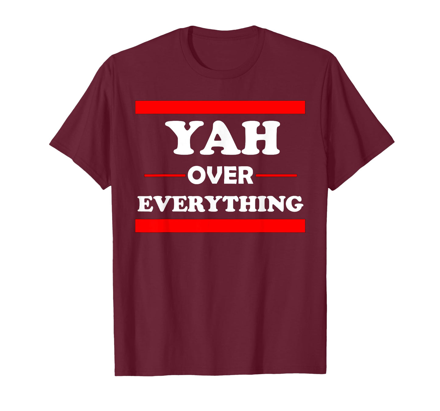 Yah Over Everything " Hebrew Bible God " T-Shirt T-Shirt