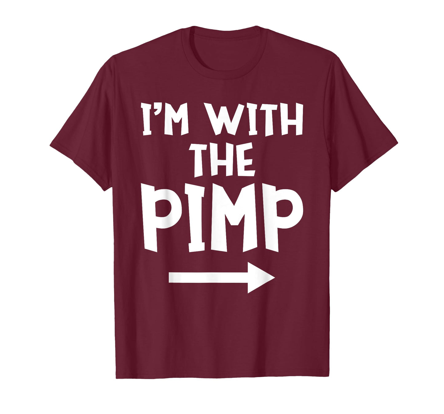 I'm With The Pimp Funny Matching Easy Halloween Costume T-Shirt