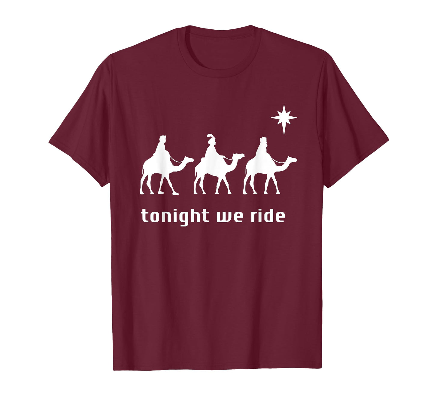 Tonight We Ride Camel Ride Christian T-Shirt