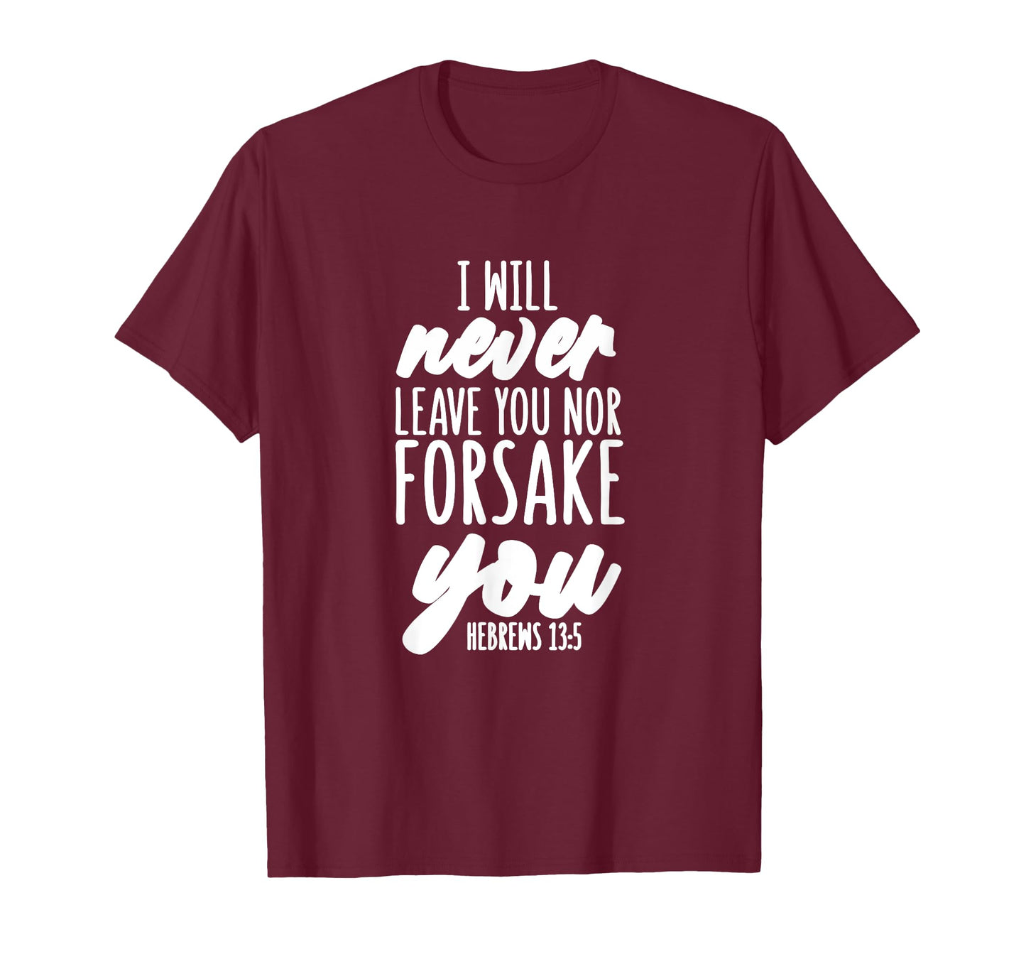 Hebrews 13:5 - Gift For Women & Men, Christian T-Shirt