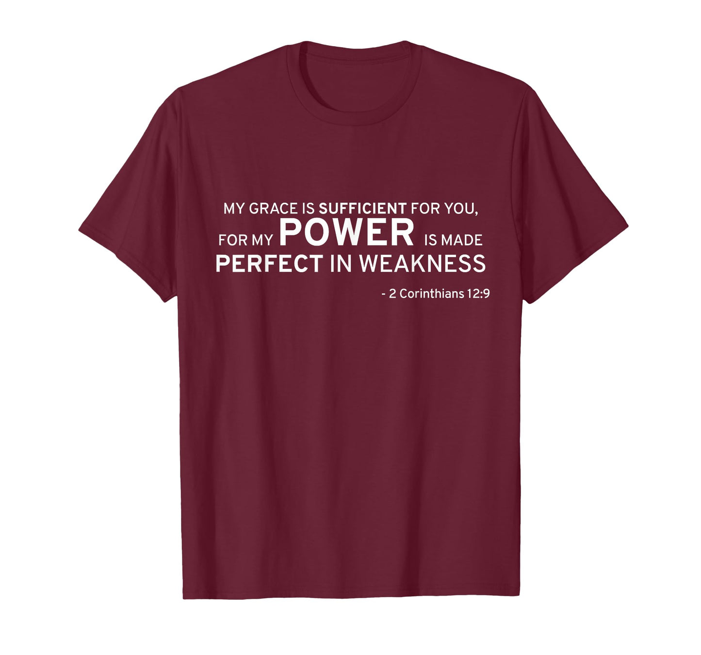 2 Corinthians 12:9 My Grace Is Sufficient T-Shirt T-Shirt