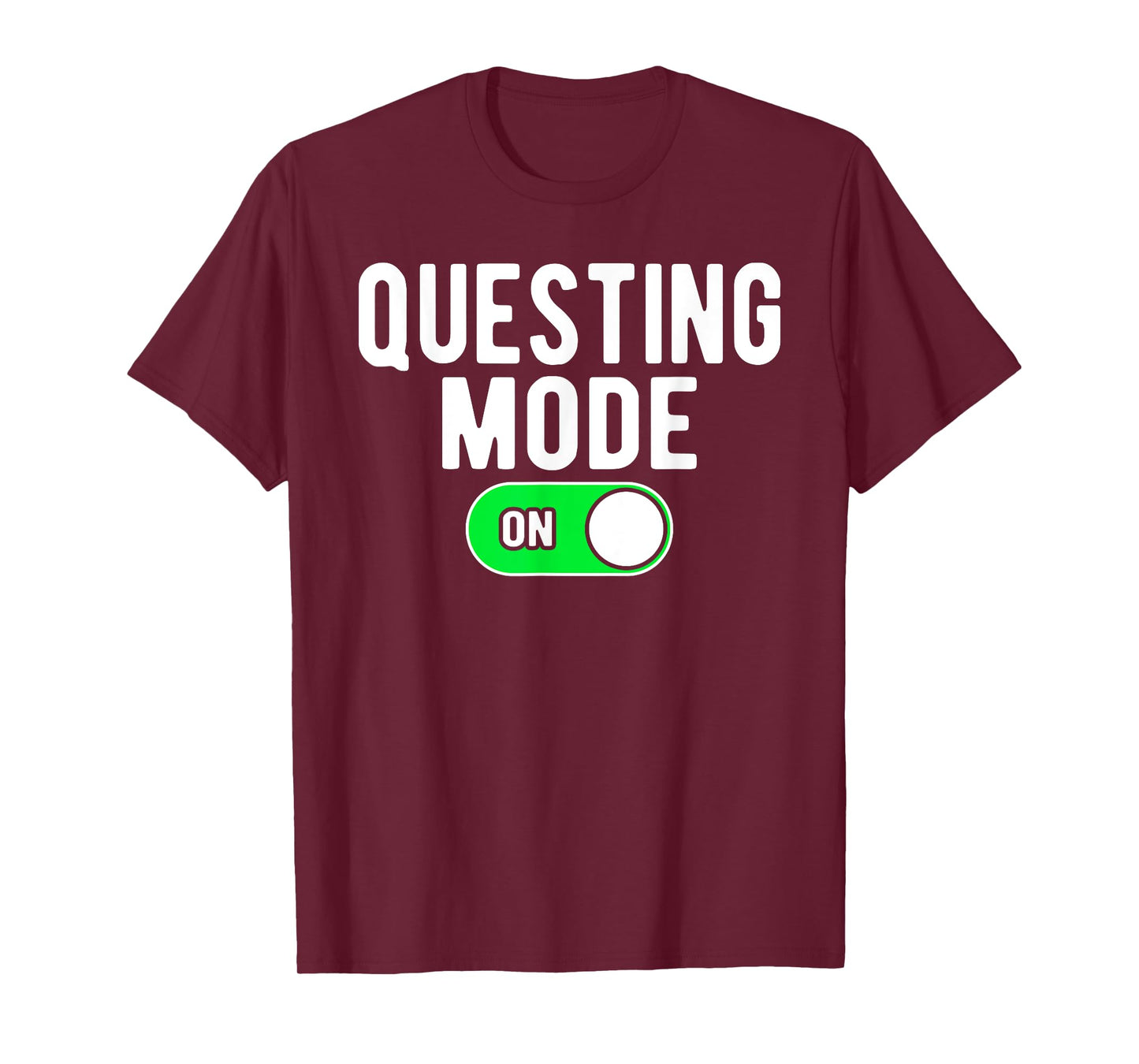 Questing Mode On T-Shirt