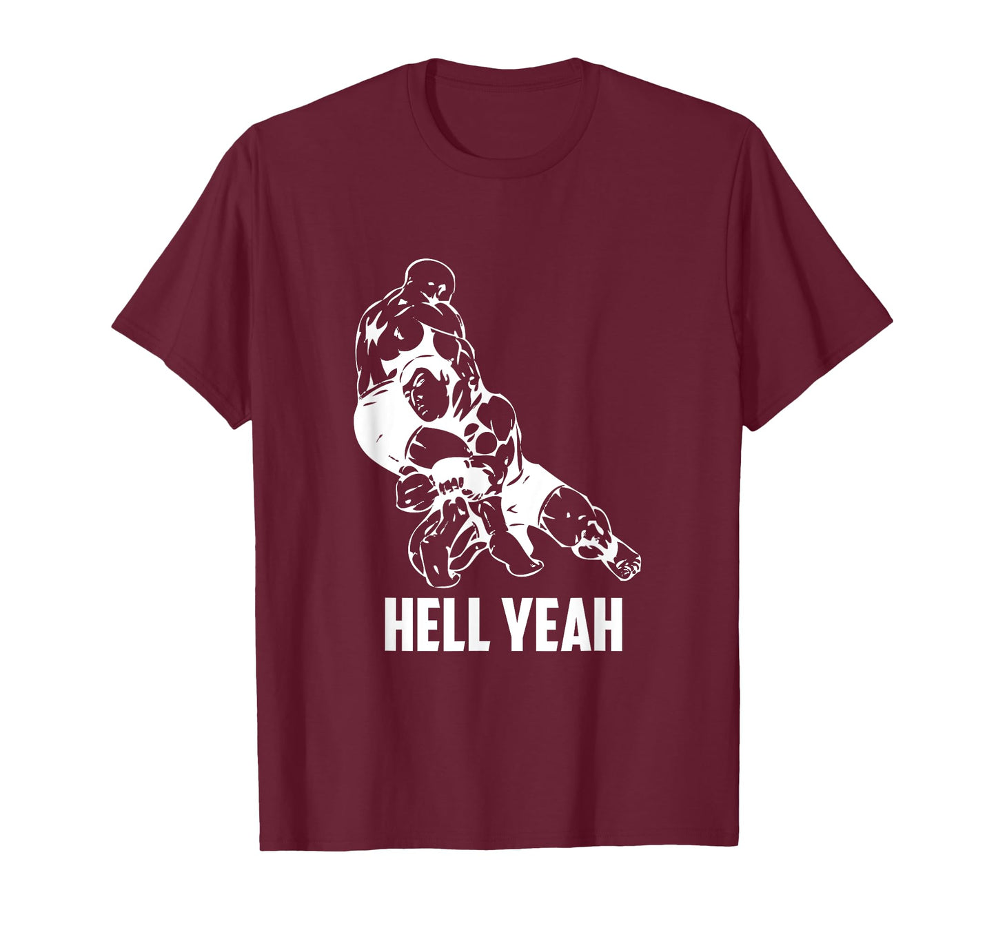 Hell Yeah Shirt Wrestling Mixed Martial Arts MMA tshirt T-Shirt