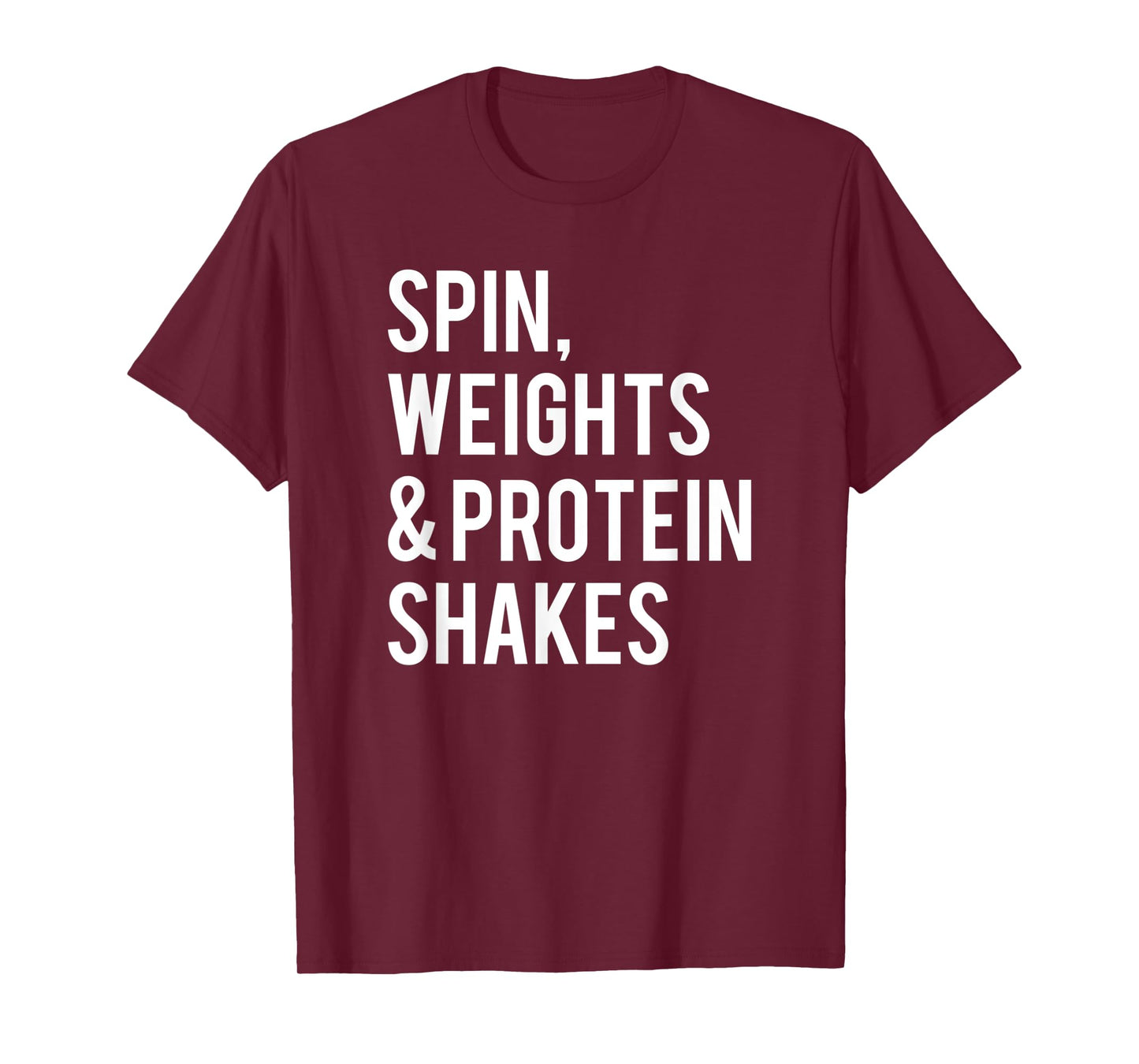 Spin Weights Protein Shakes Funny Workout Gym Spinning Class T-Shirt