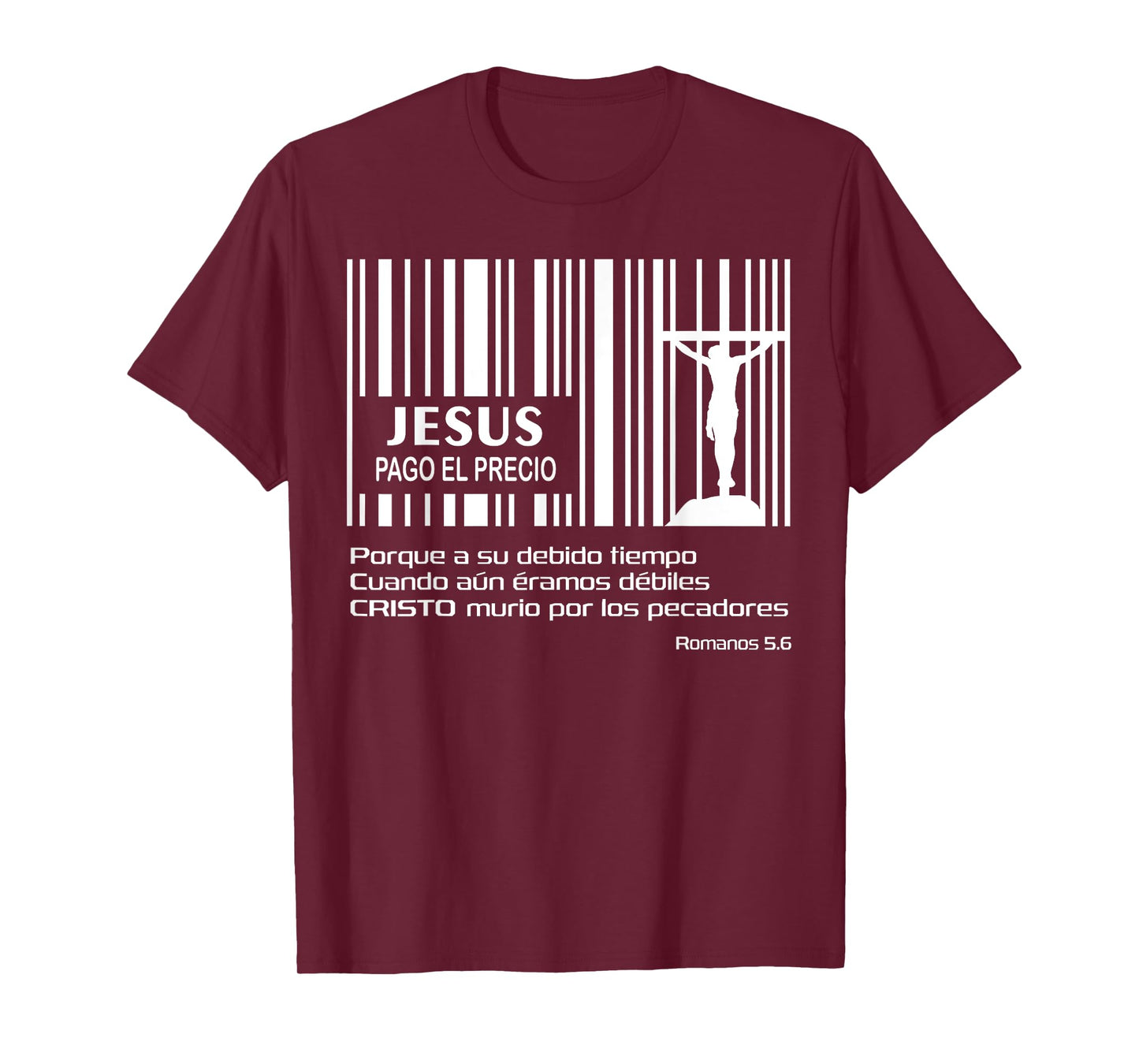Jesús Pago Precio Codigo Barras Cruz Pascua Resurreccion T-Shirt