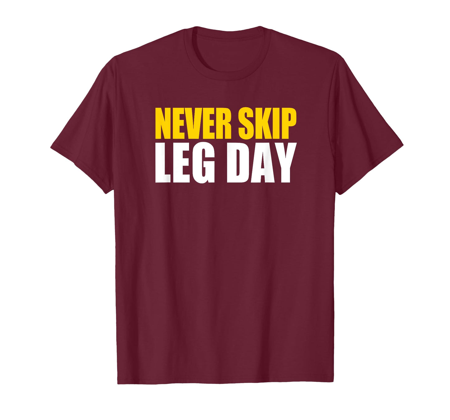 This is My Leg Day Gym Thick Thighs Never Skip Leg Day T-Shirt