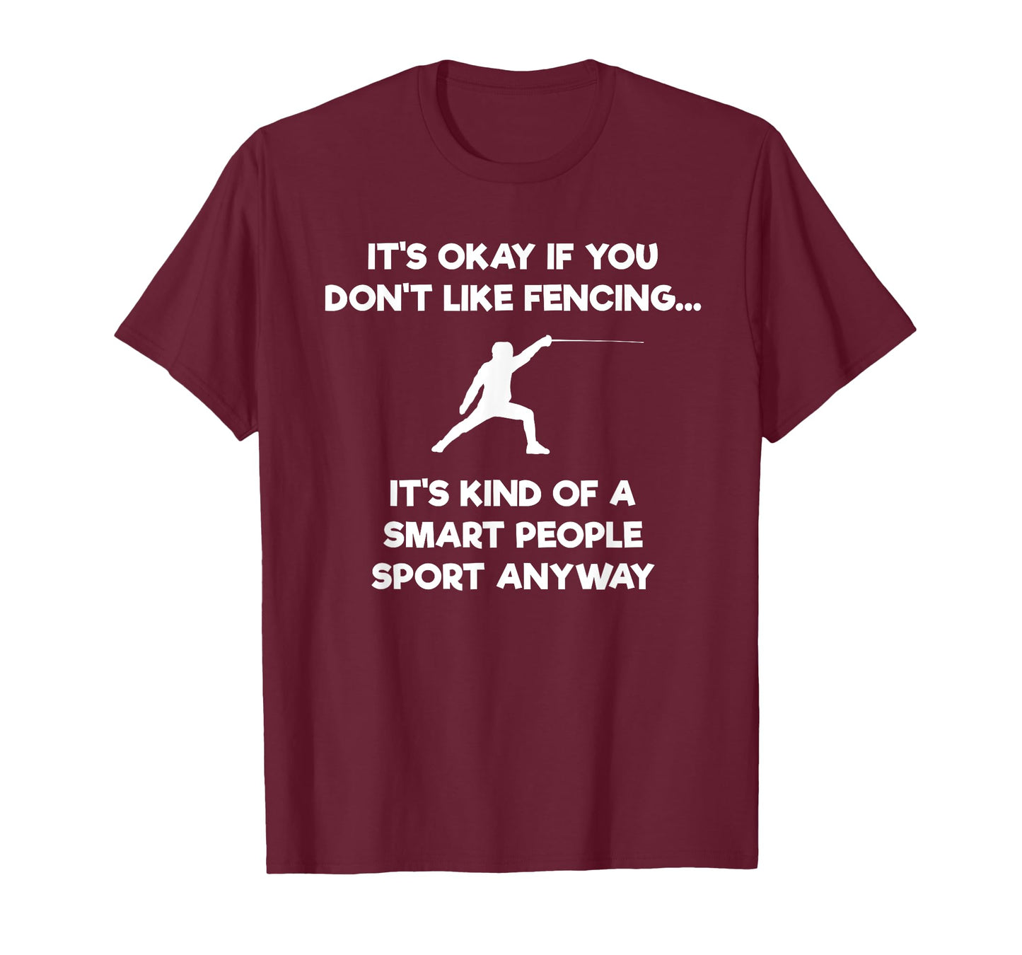 Fencing T-shirt - Funny Fencer Smart People T-Shirt