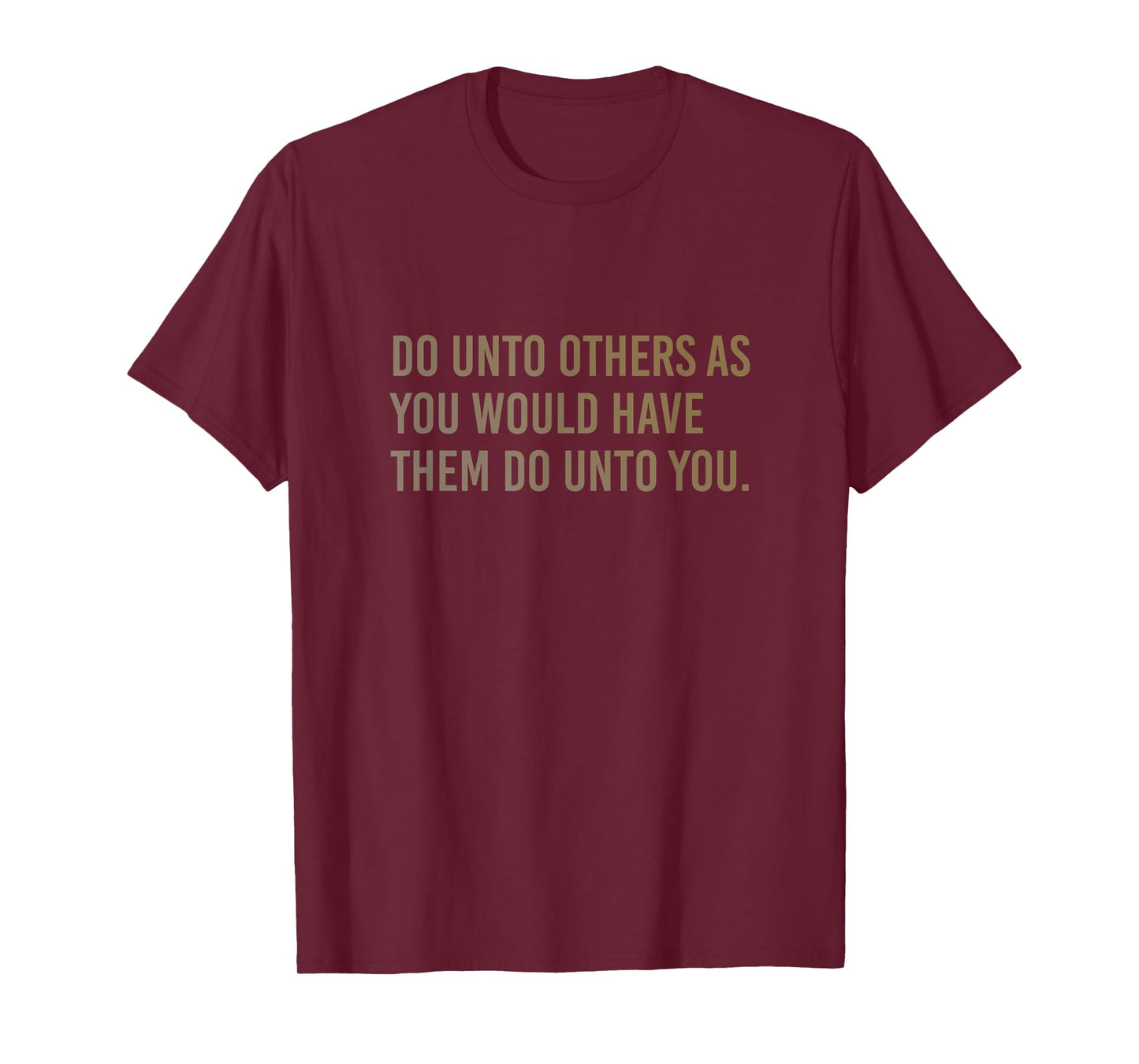 The Golden Rule - Modern Christian Bible Verse T-Shirt