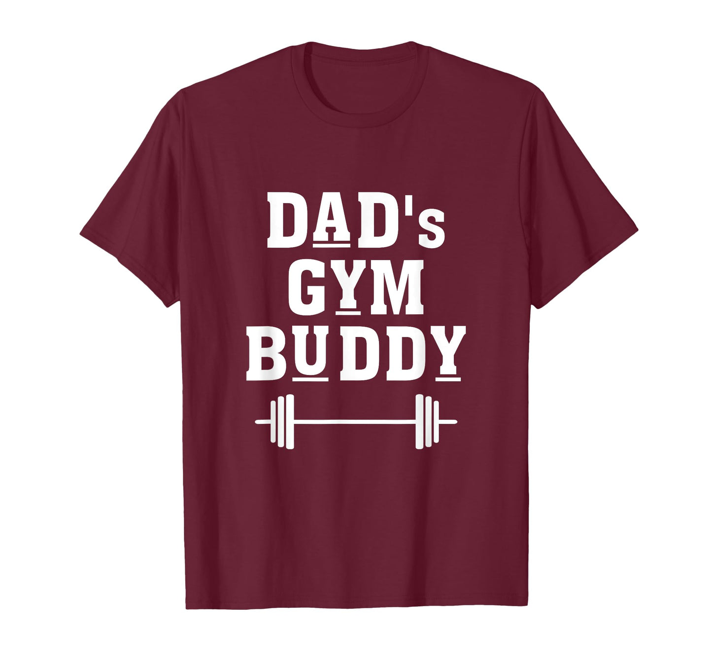 Dad's Gym Buddy Deadlift Fitness Building Muscle Barbell T-Shirt