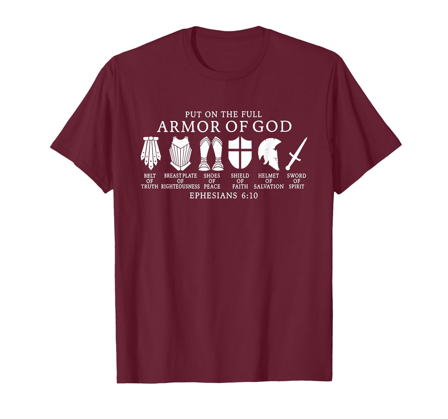 Put On The Full Armor Of God T-Shirt