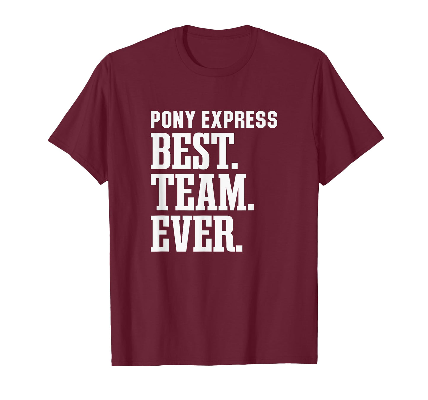 Huntington Pony Express Best Ever HS T-Shirt
