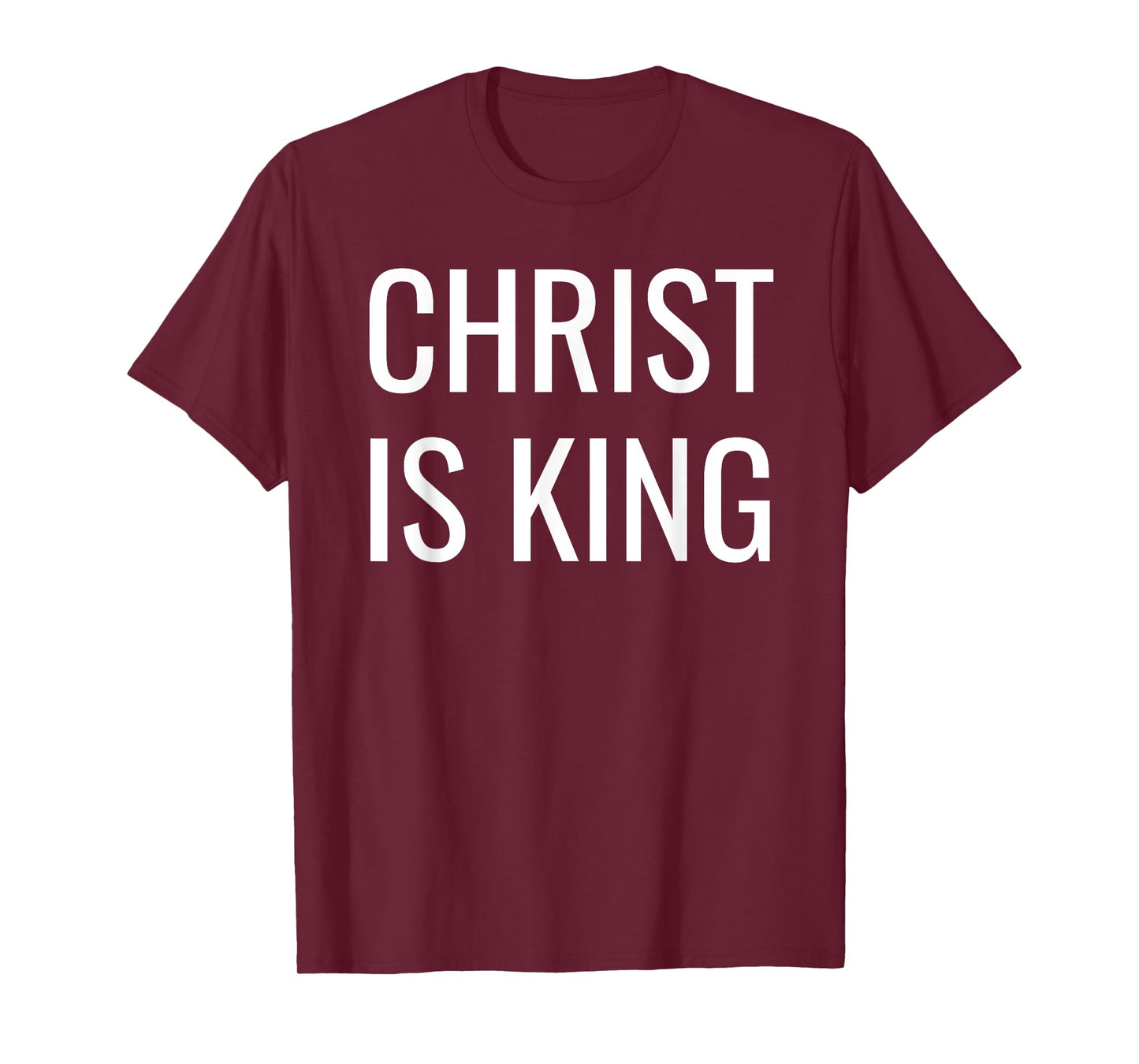 Christ is King T-Shirt