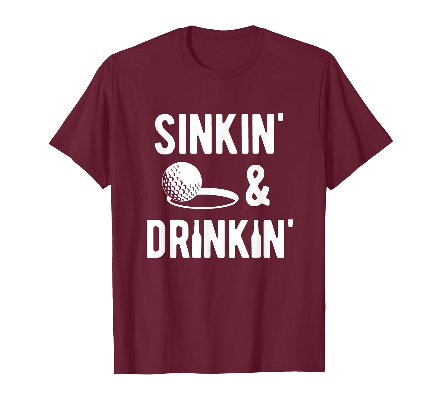 Sinkin' and Drinkin' funny golf T-Shirt