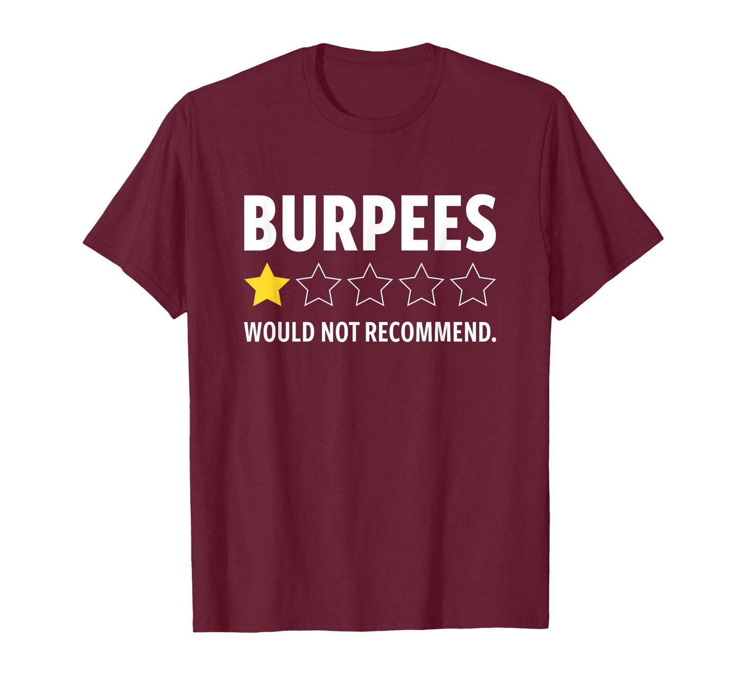 Gym Funny Fitness Burpees Bodybuilding Weightlifting Workout T-Shirt