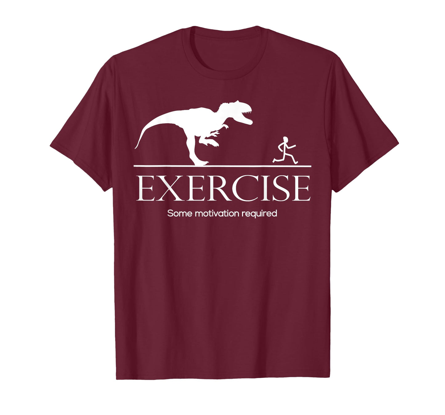 Exercise Motivation Required Funny T-rex Running Tshirt