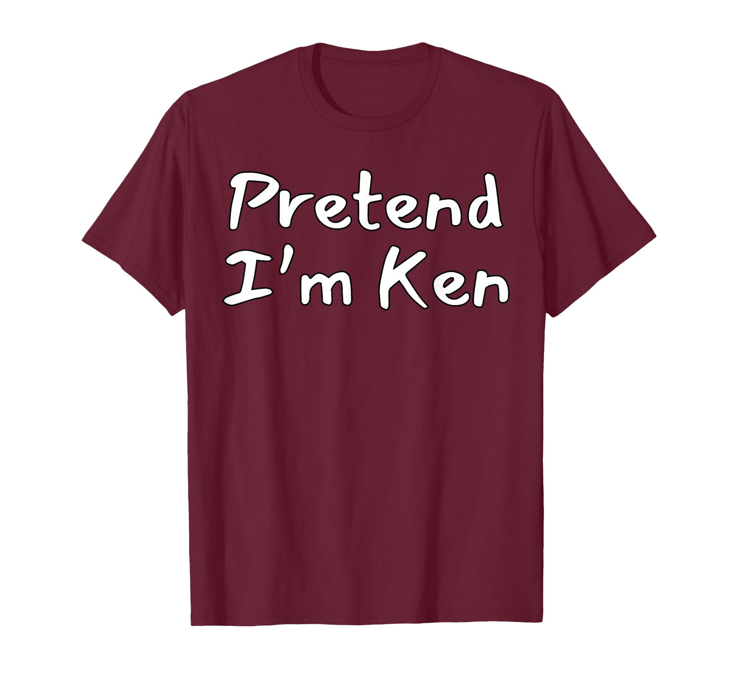 Pretend Ken Funny Halloween Costume Idea T-Shirt