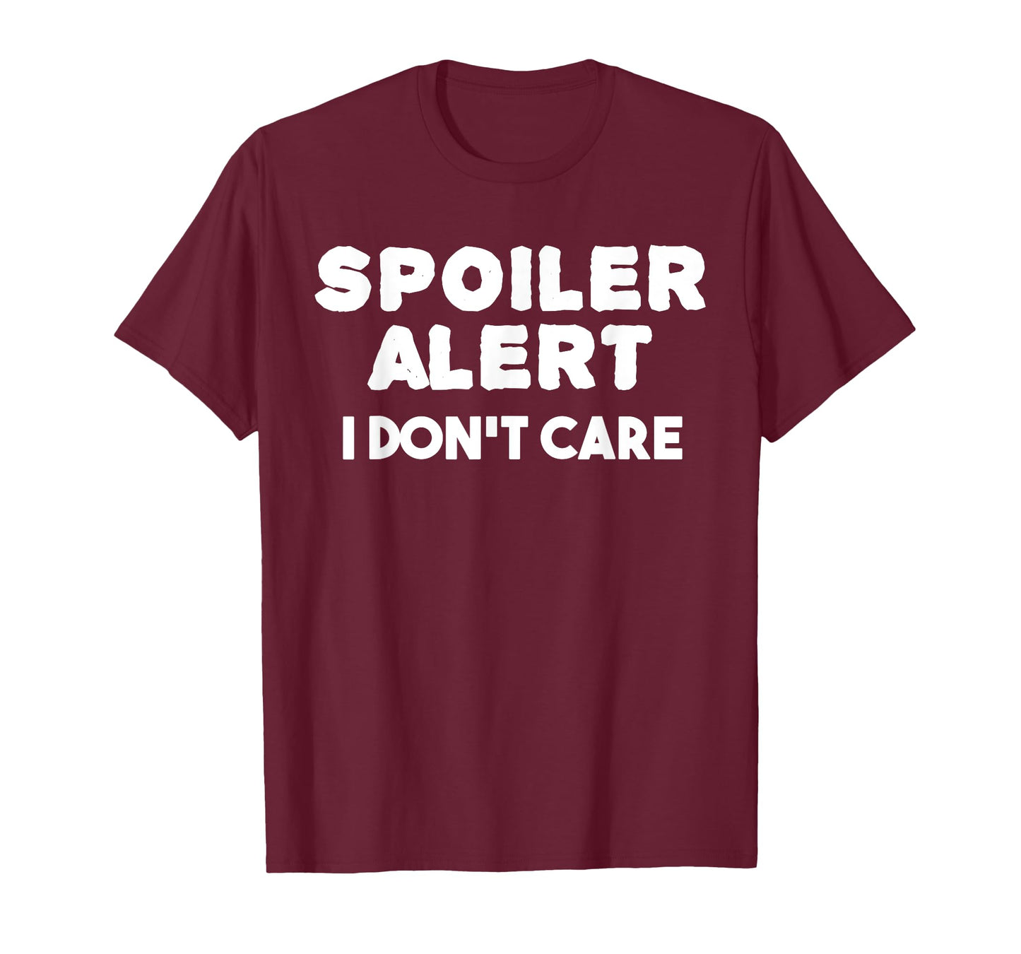 Spoiler Alert I Dont Care - Funny Emo T Shirt Clothes Teen T-Shirt