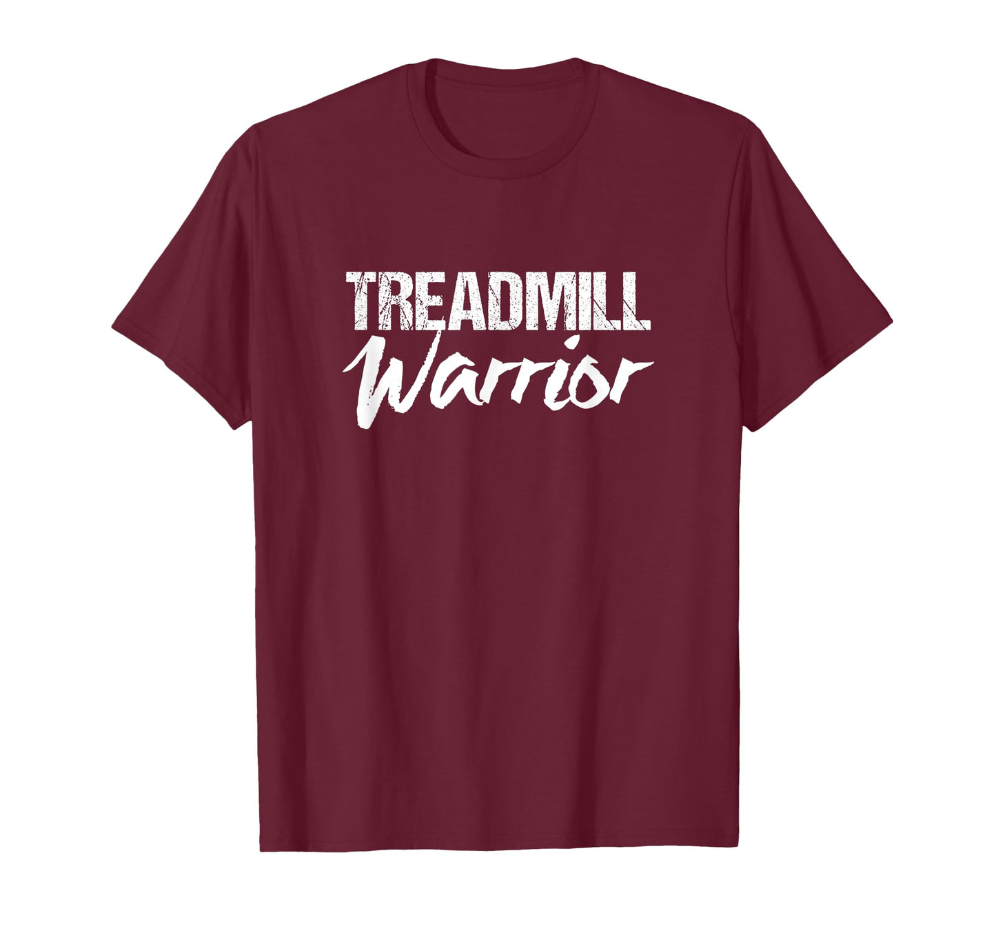 Treadmill Machine | Treadmill Warrior T-Shirt