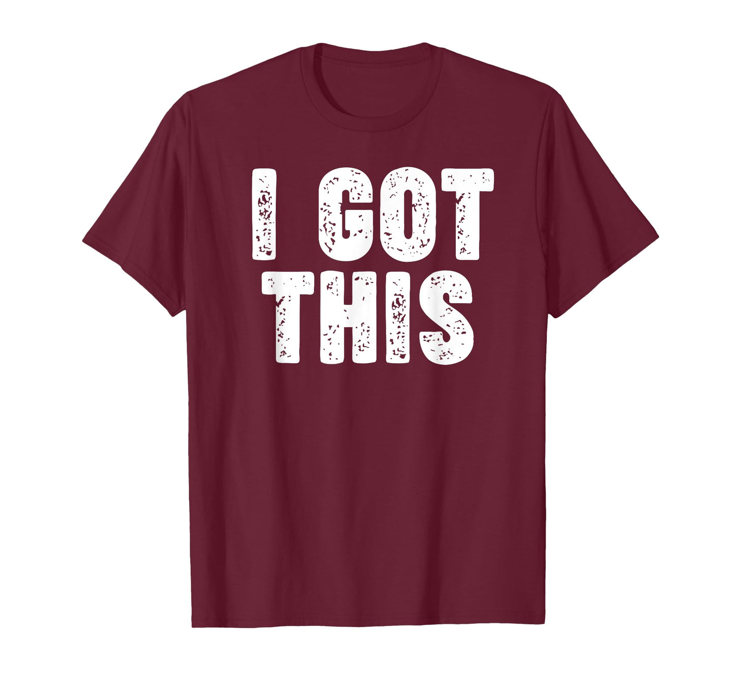 I GOT THIS T-Shirt