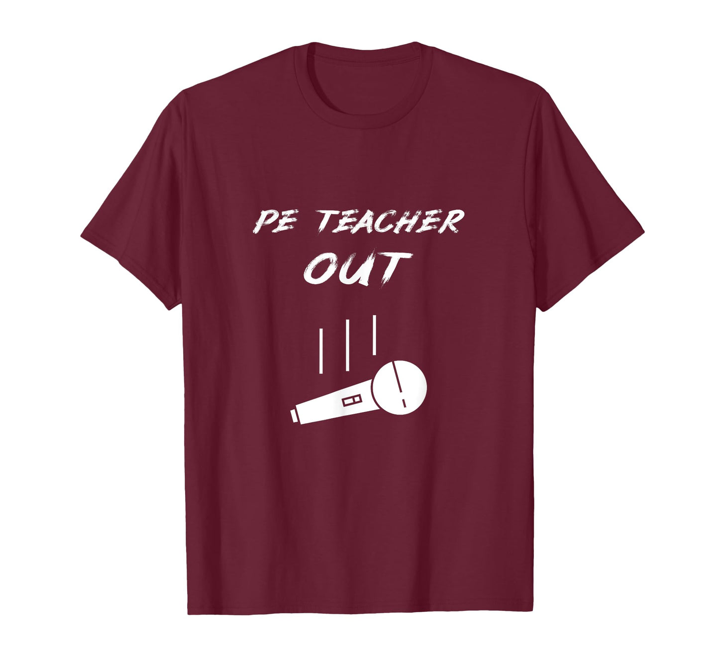 Retired PE Teacher Out Retirement End Of School Year Pension T-Shirt