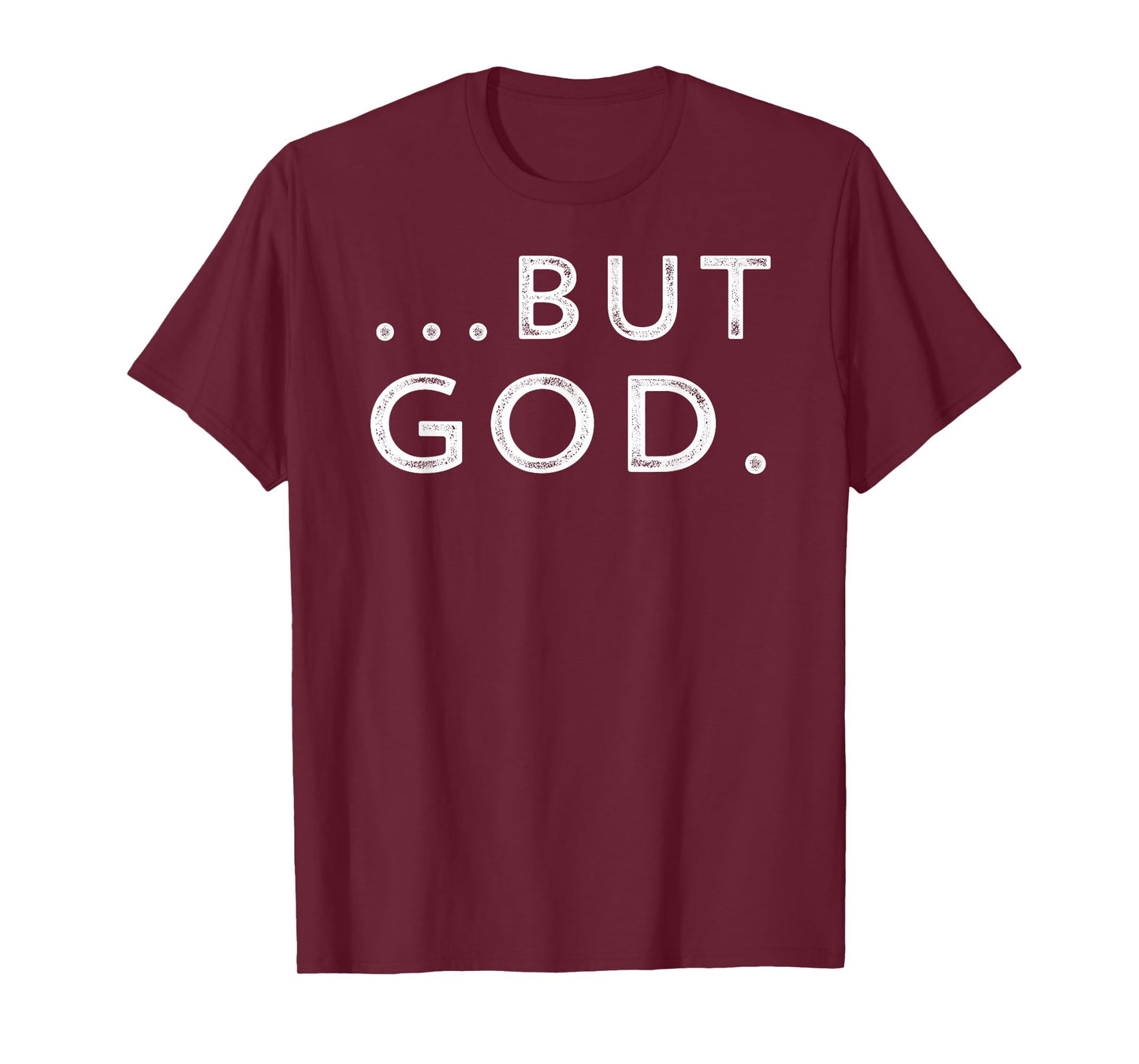Christian But God Inspirational Gift John 3:16 T-Shirt