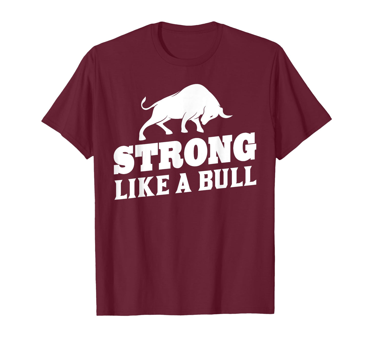 Strong Like A Bull Powerlifting Bodybuilding T-Shirt