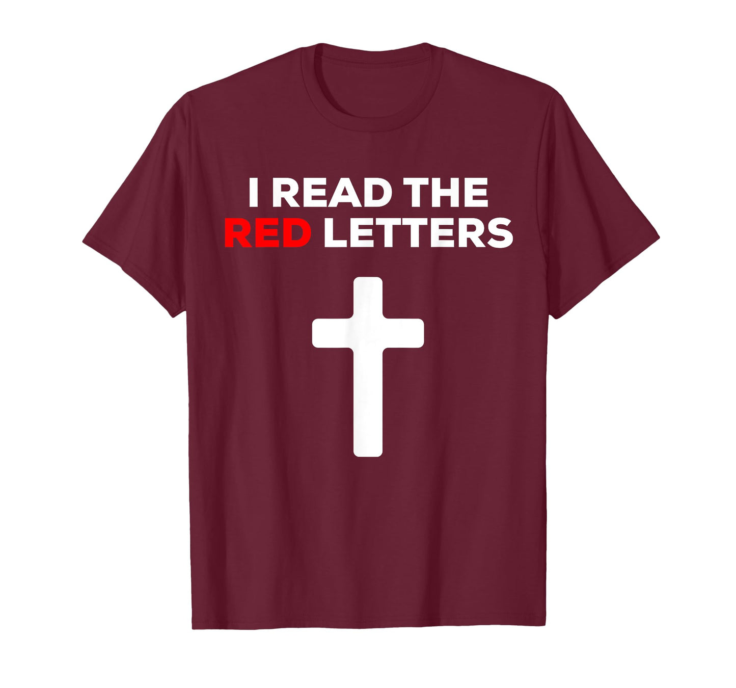 I Read The Red Letters T-Shirt