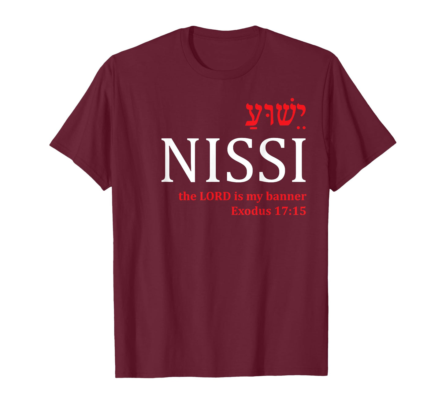 Yeshua Shirts Jehovah Nissi Lord Banner Christian Gifts Men T-Shirt