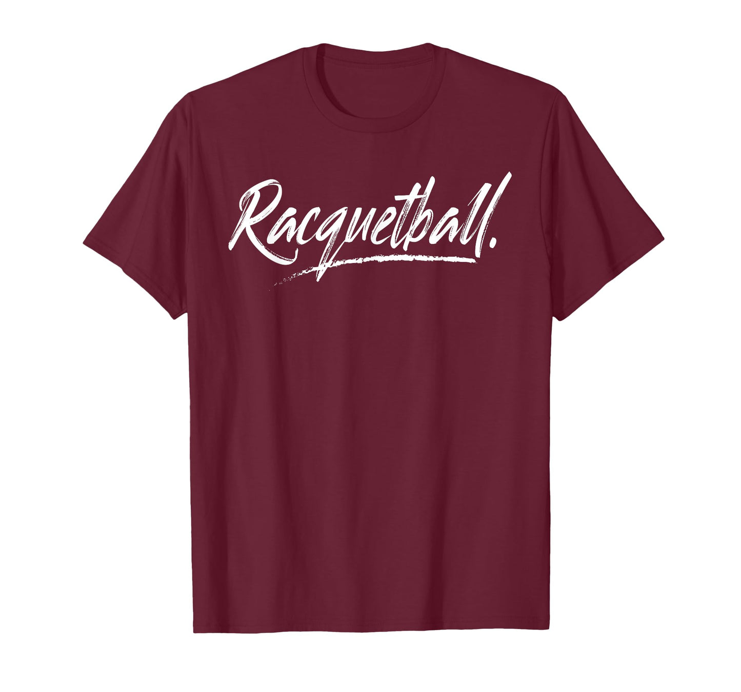 Racquetball T-Shirt in a Cool Aggressive Font T-Shirt