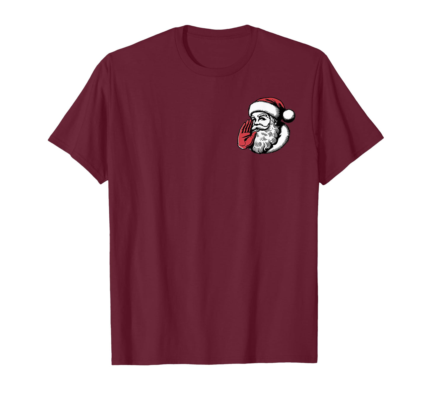 (2 Sided) You Ain't Getting Shit Santa Christmas T-Shirt