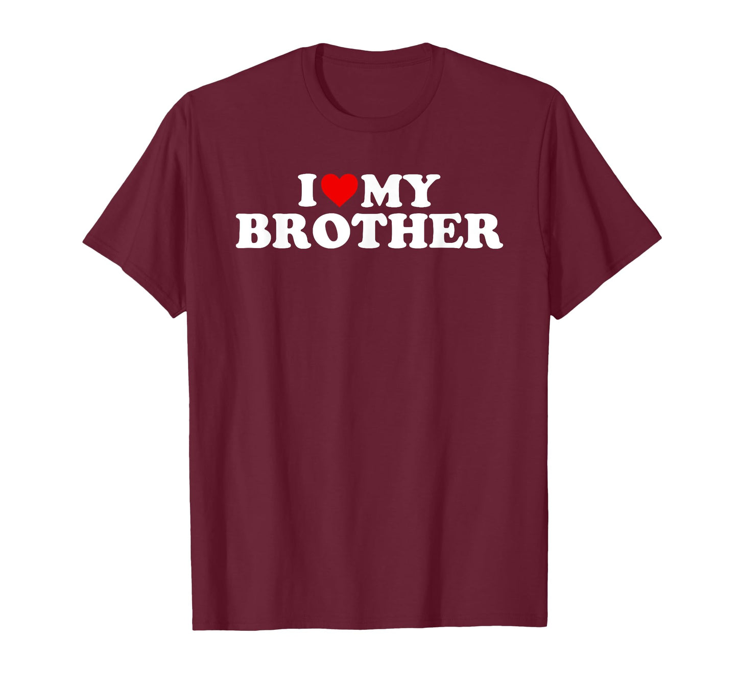 I Love My Brother T-Shirt T-Shirt