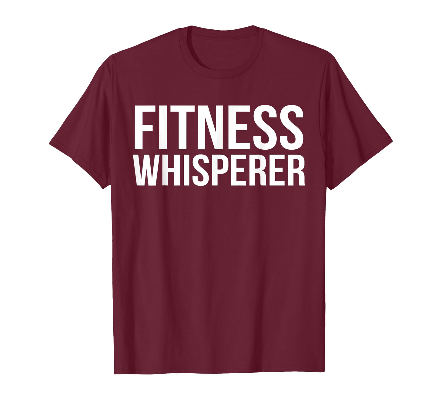Fitness Whisperer Funny Personal Trainer PT Gym Coach Gift T-Shirt