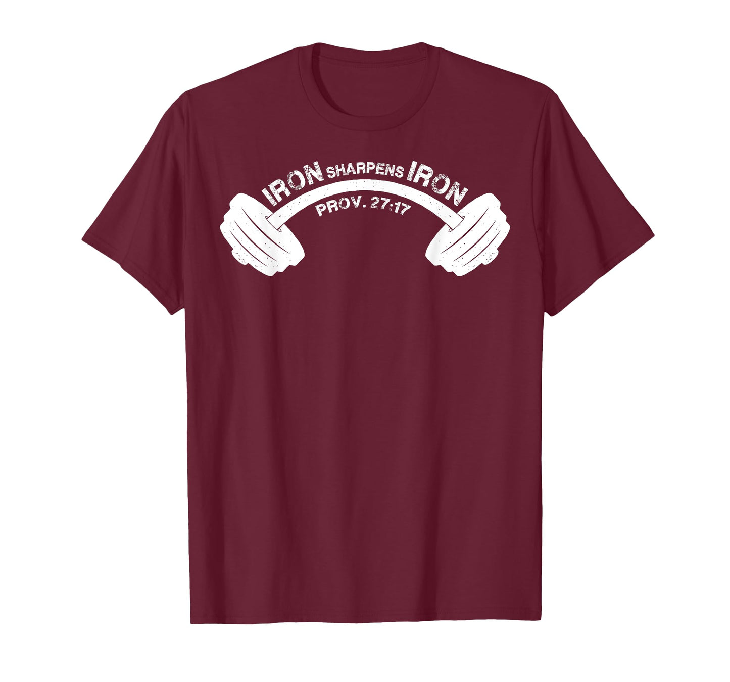 Iron Sharpens Iron Proverbs 27:17 Bible Verse T-Shirt