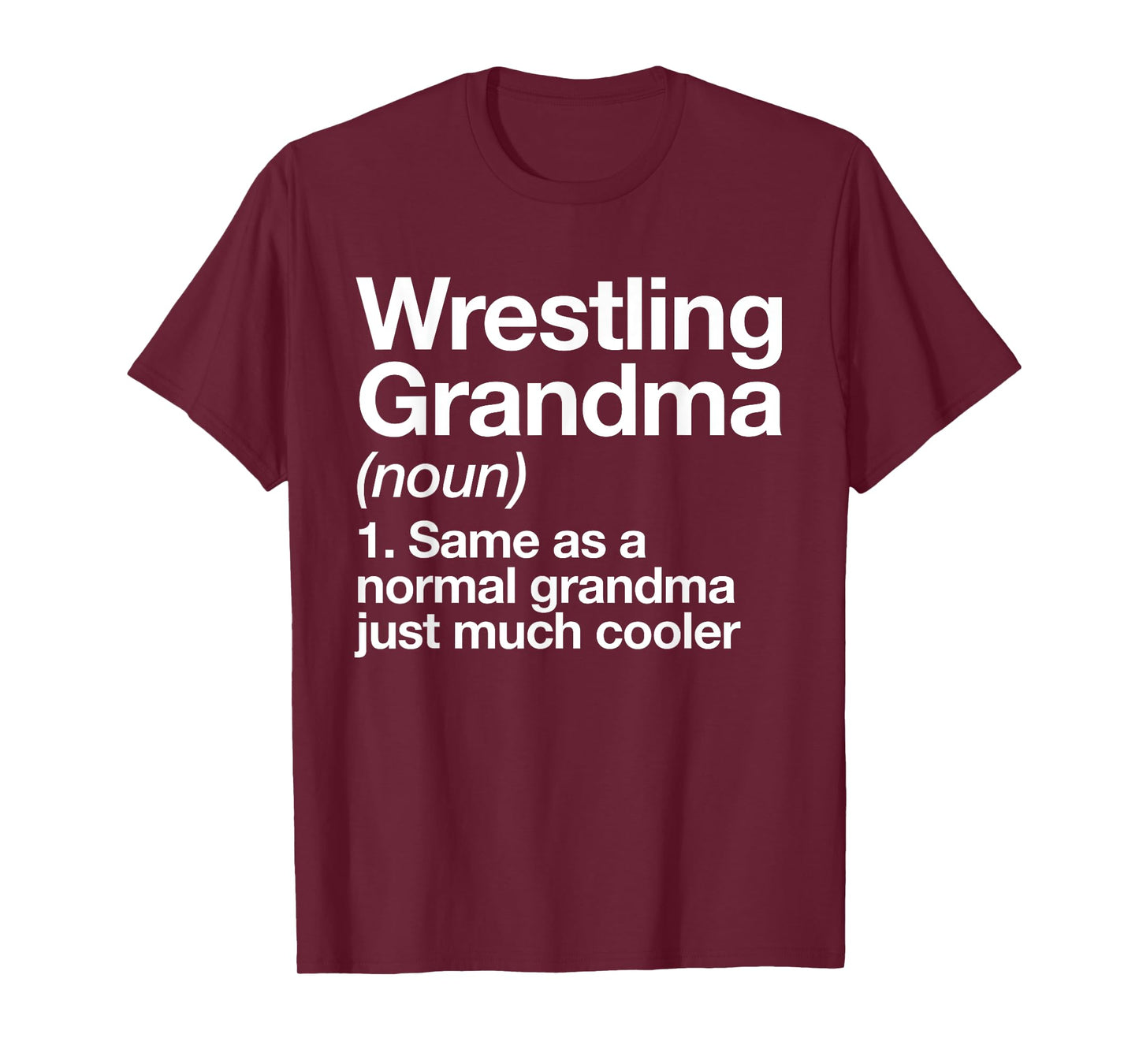 Wrestling Grandma Definition Funny Sports T-Shirt
