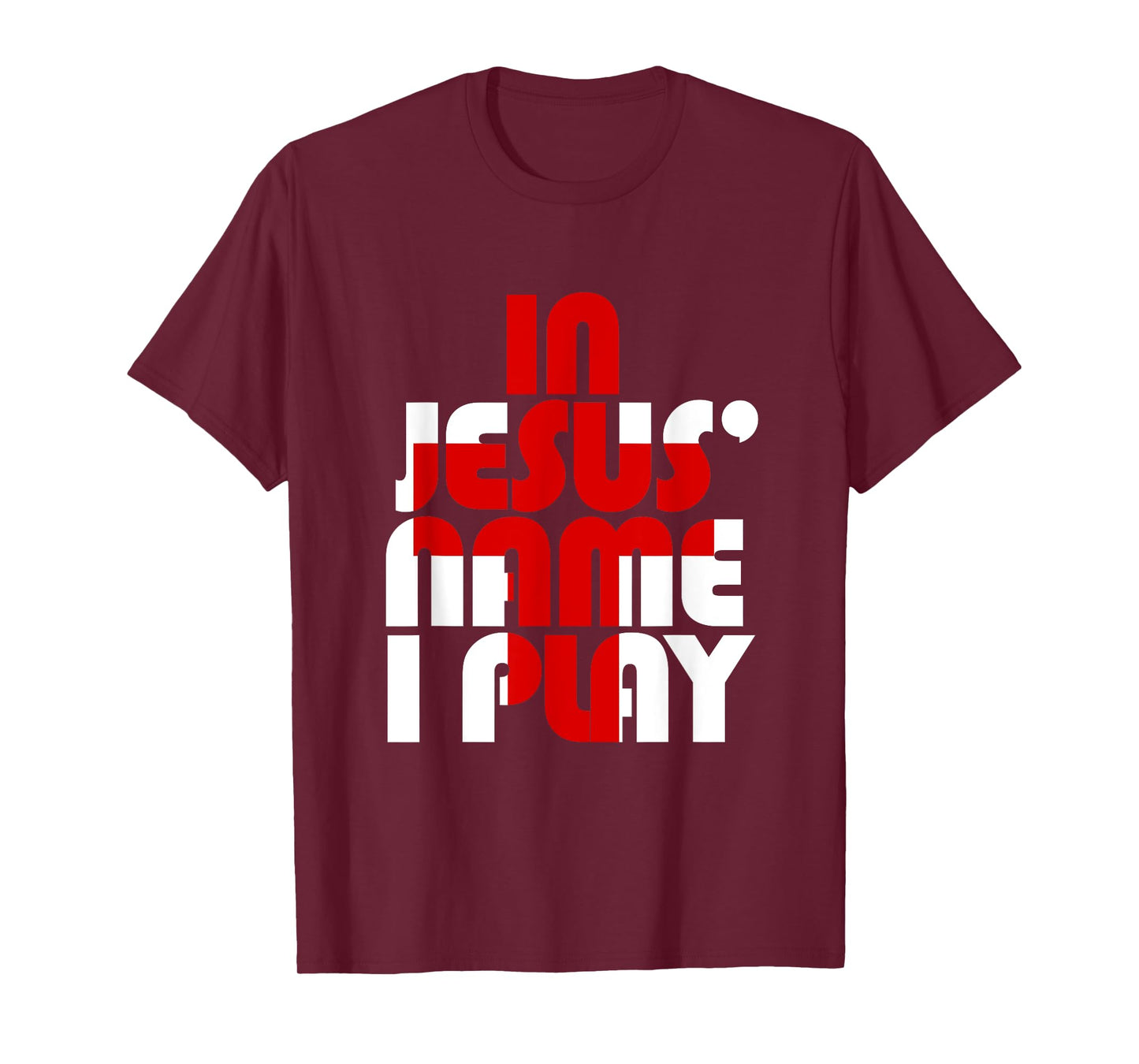 Christian Athlete Sports: In Jesus Name I Play T-Shirt