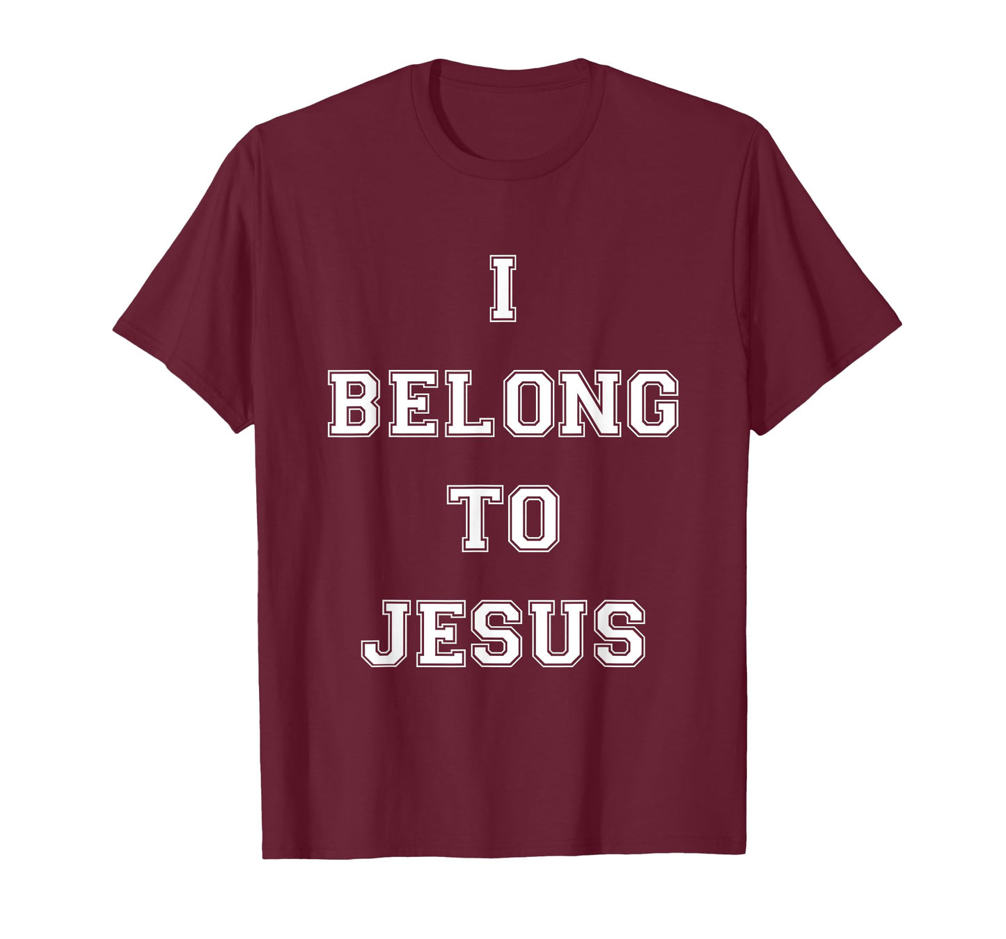 I Belong To Jesus Christian Gym Apparel Christian Dad T-Shirt