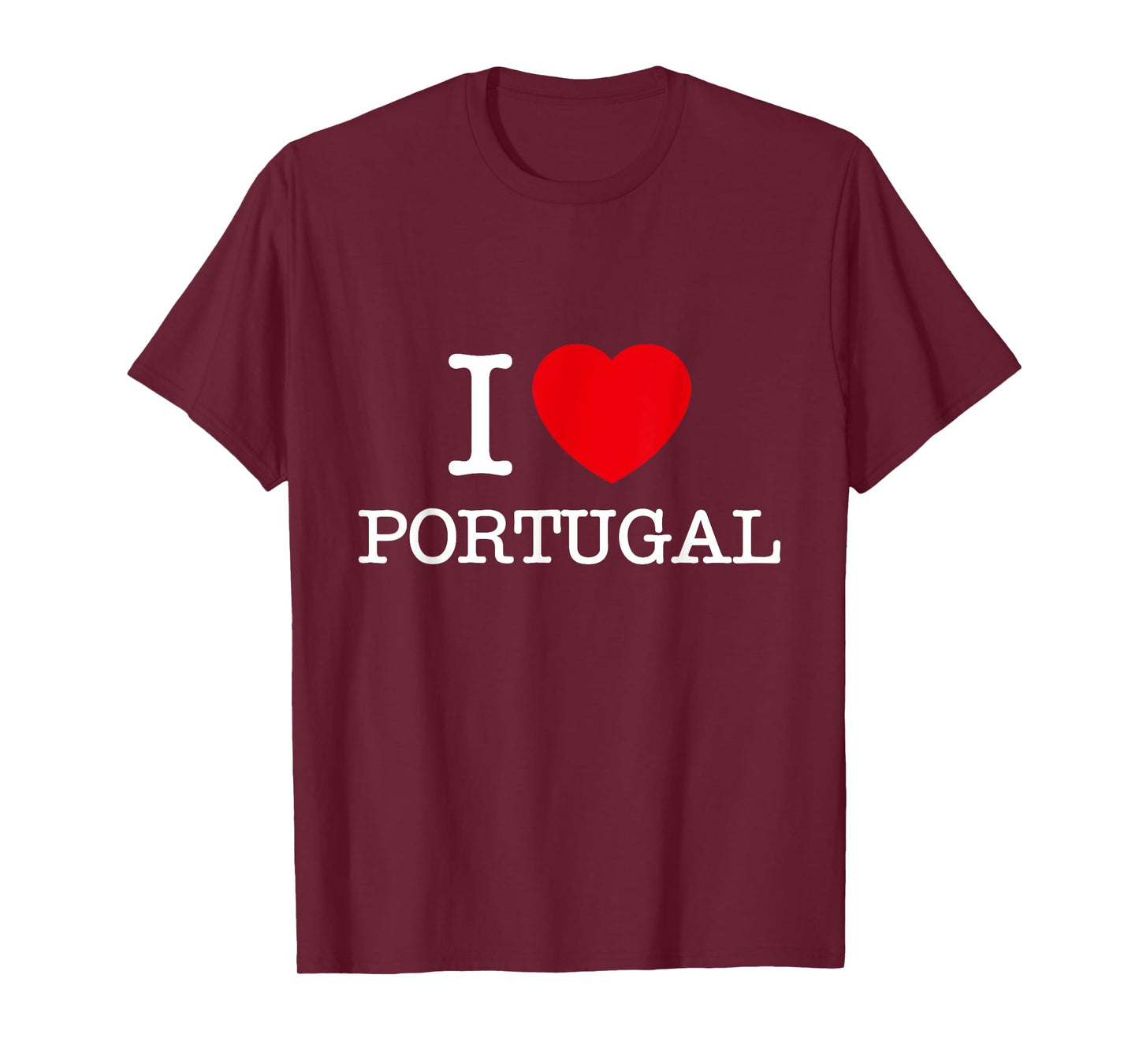 I Love Portugal, Enjoy Cool Portugal Novelty Graphic Designs T-Shirt