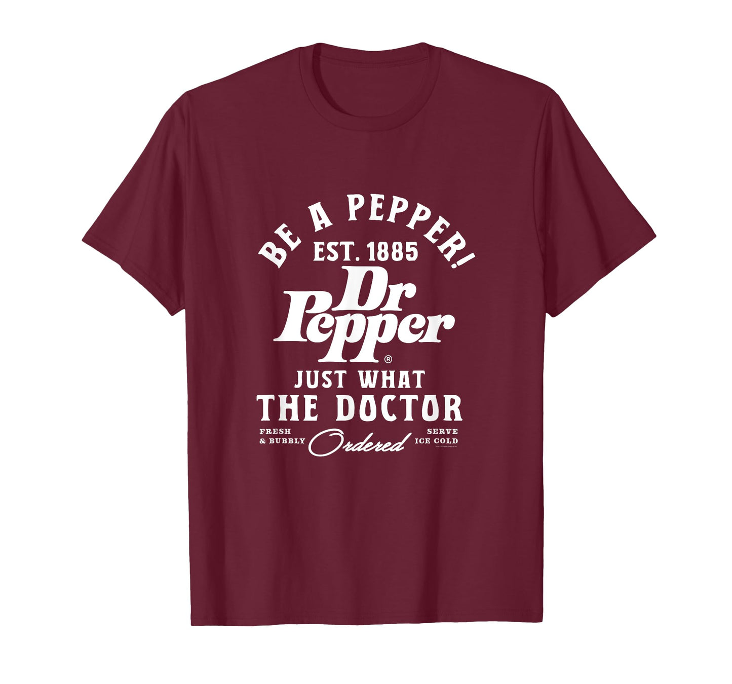 Dr. Pepper Just What The Doctor Ordered Est. 1885 T-Shirt