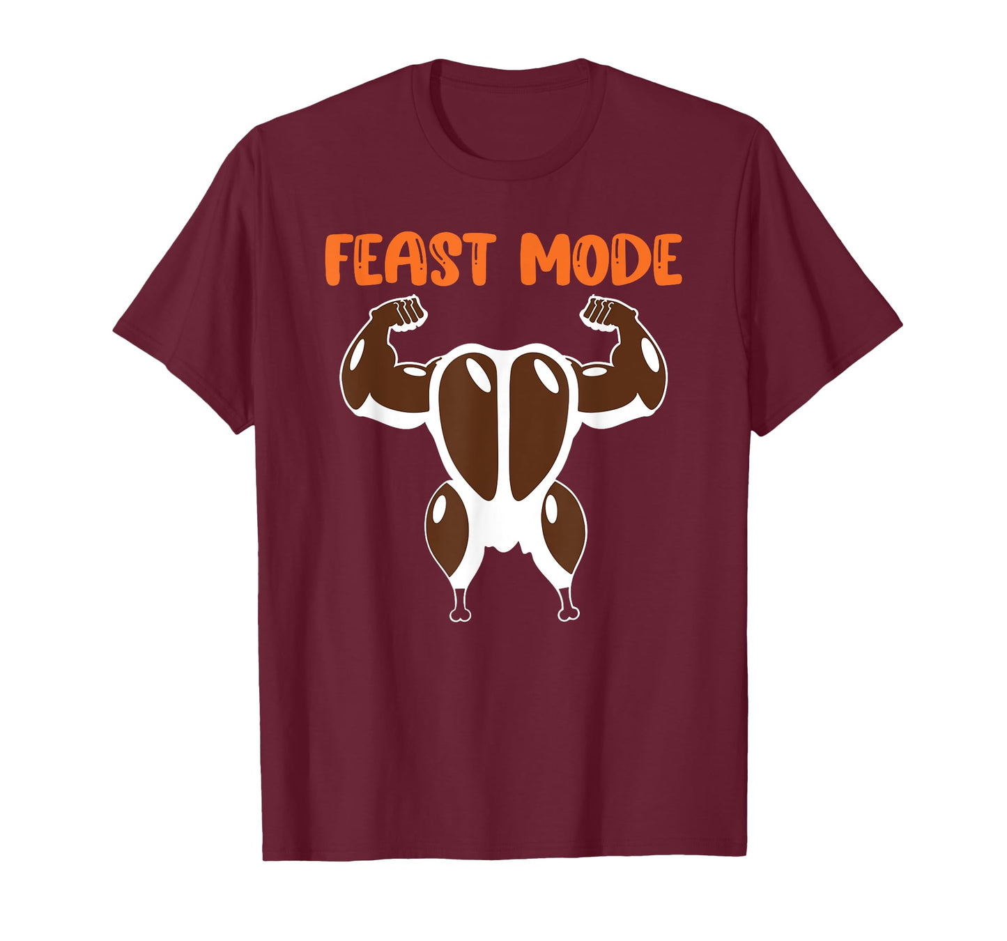 Feast Mode Muscle Turkey Workout Fitness Thanksgiving Funny T-Shirt