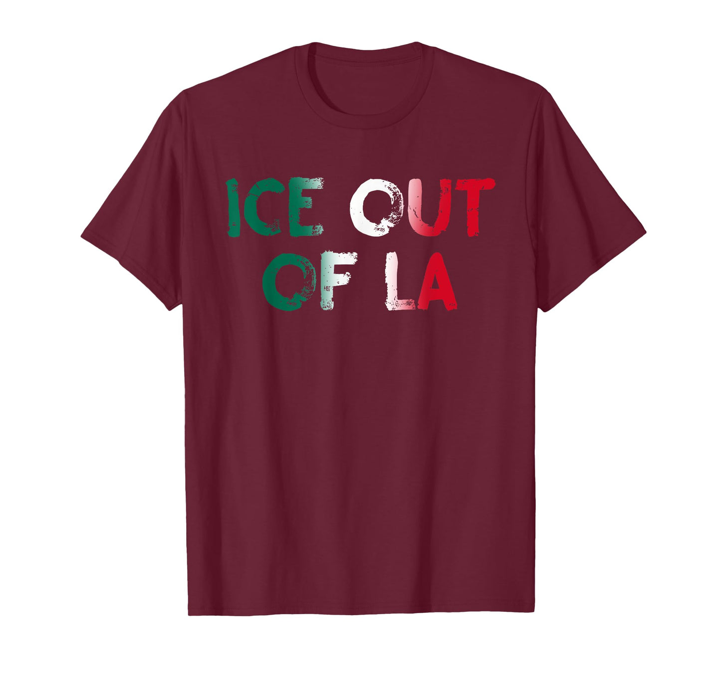 ICE Out Of LA Immigration Protests USA Los Angeles Anti-ICE T-Shirt