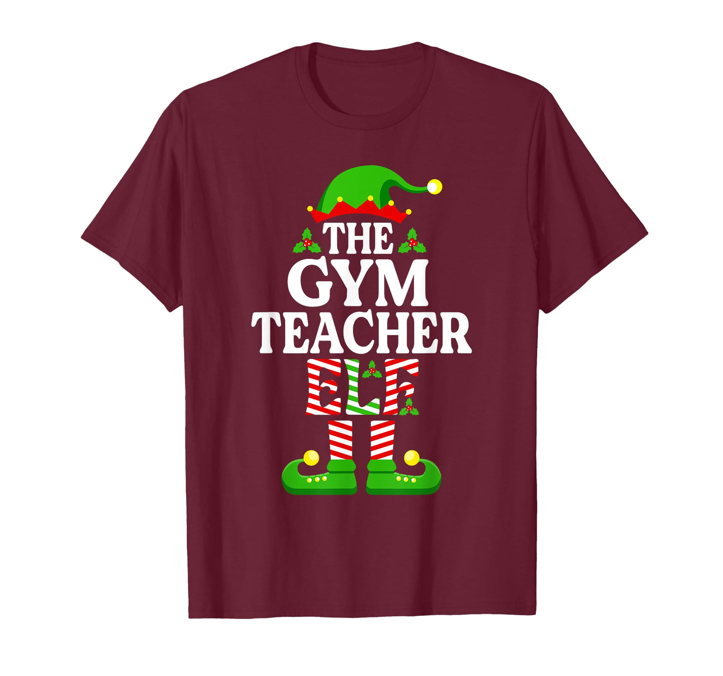 The Gym Teacher Elf Shirt Funny Christmas Family Matching T-Shirt