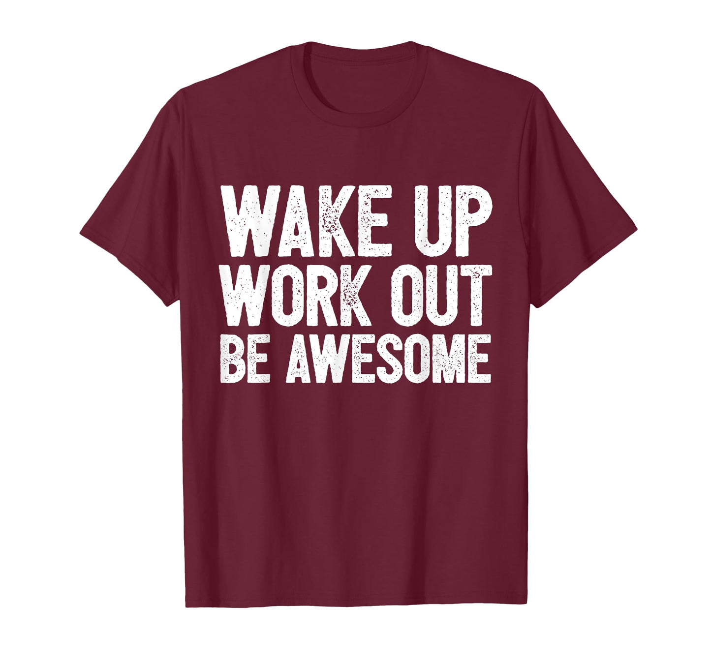 Funny Home Fitness Training Cardio I Wakeup Workout Awesome T-Shirt