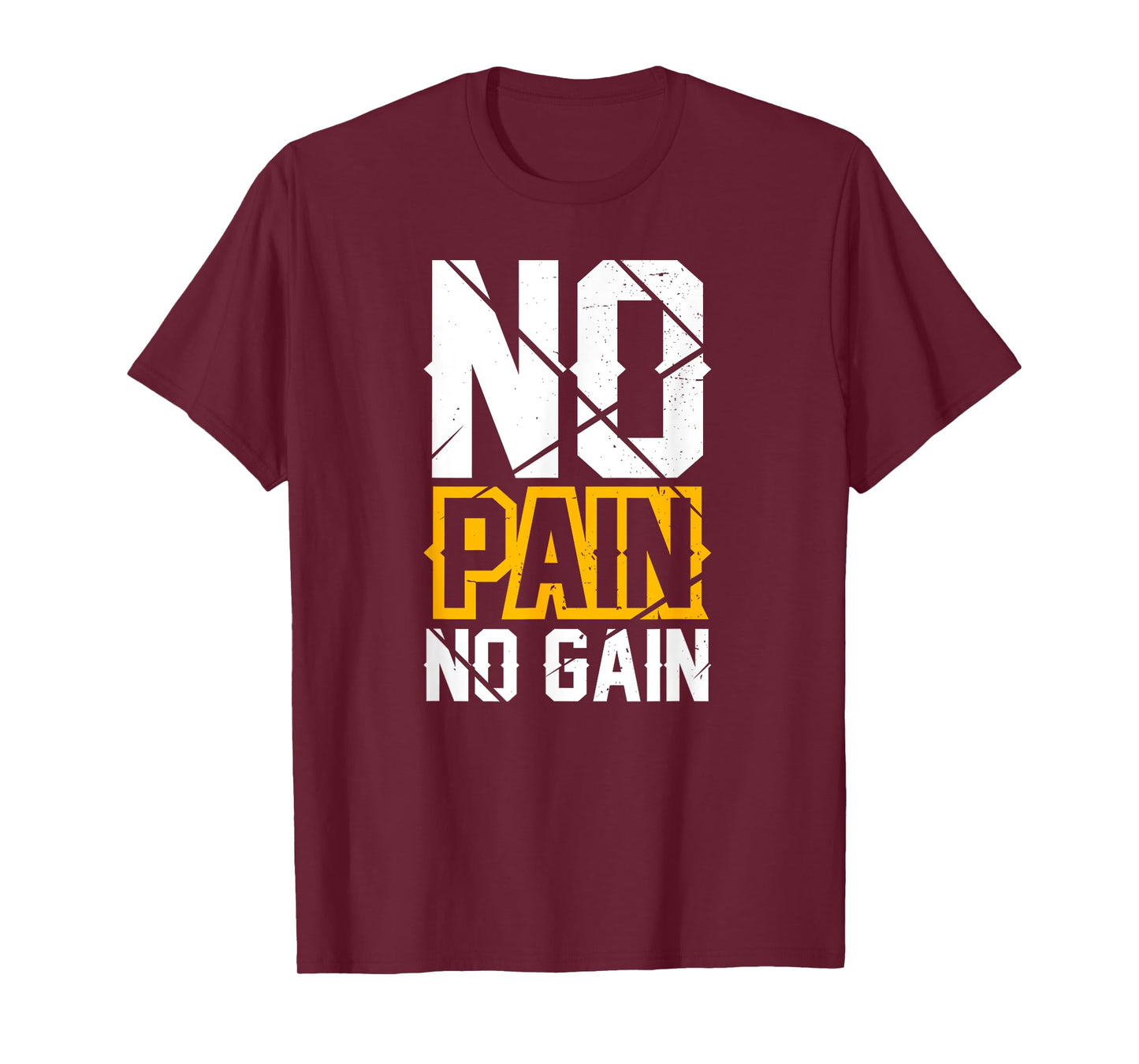 Motivation - No Pain No Gain - Sport - Gym T-Shirt