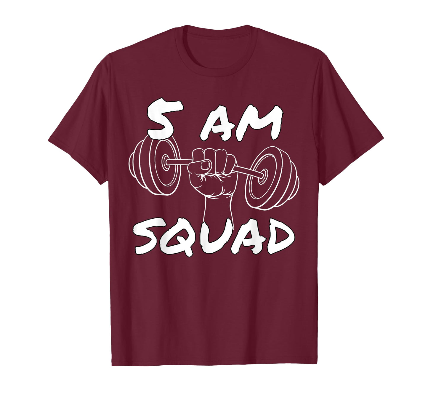 5 AM Squad | Funny Gym Workout Quote Apparel T-Shirt
