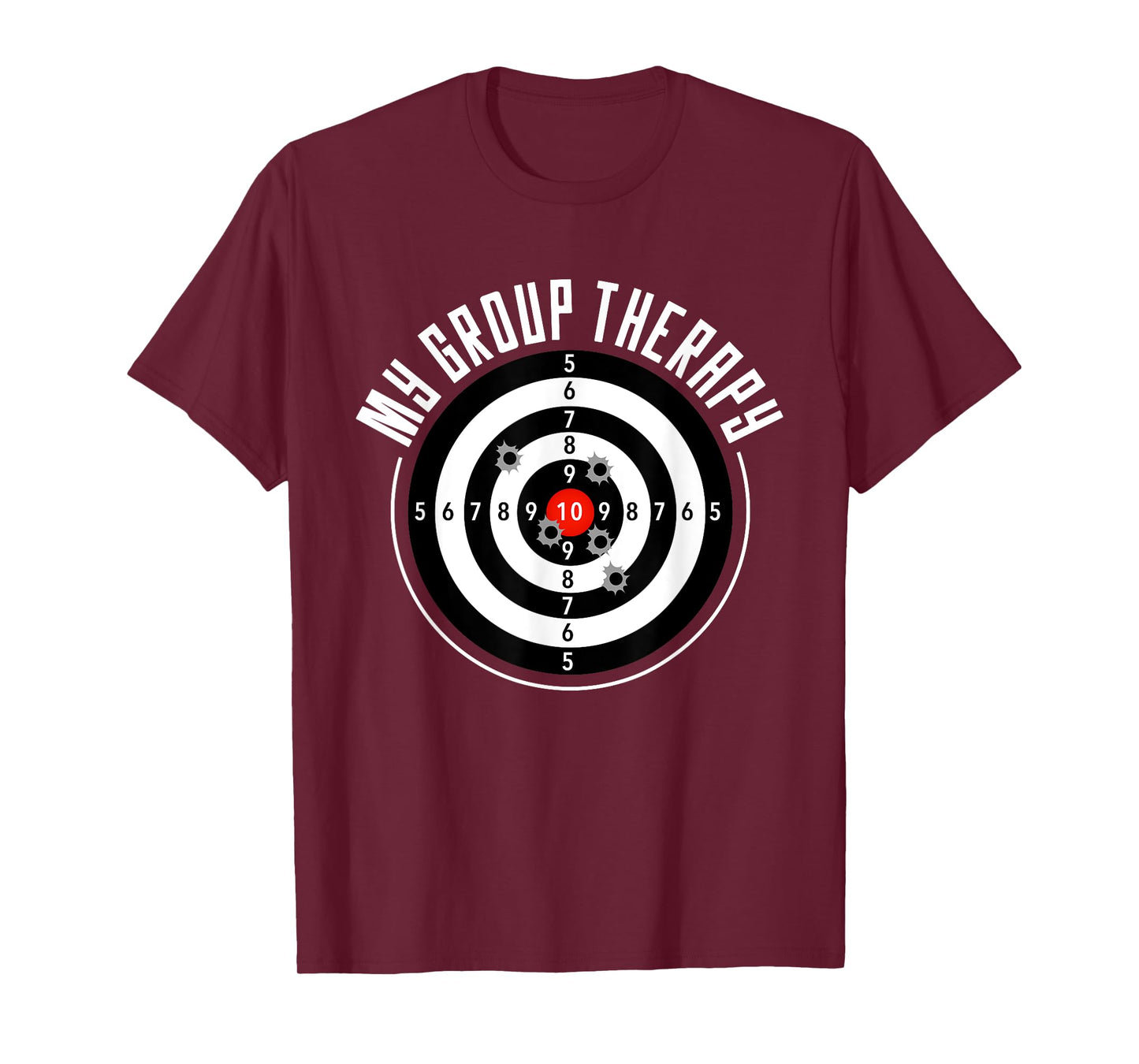 My Group Therapy Funny Gun Shooting Range Gift For Men Women T-Shirt