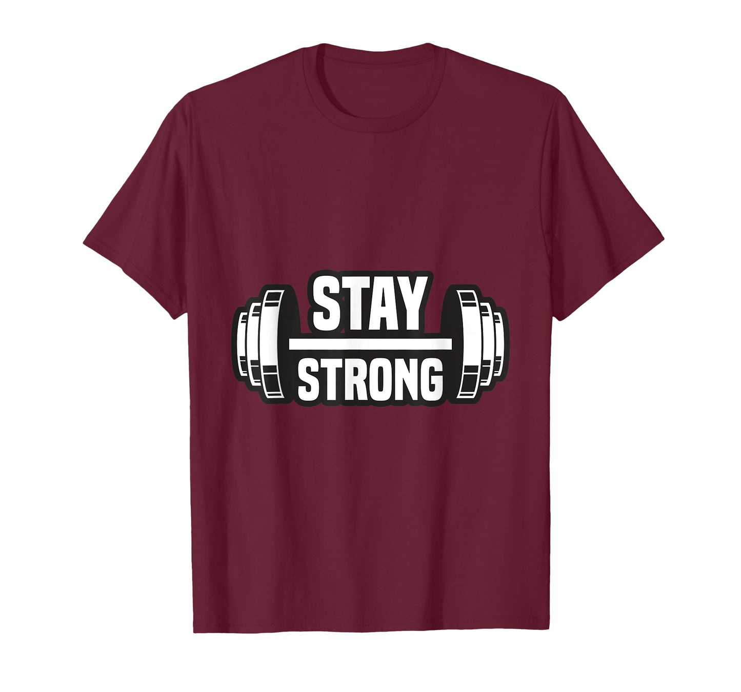 Stay strong Strongman Powerlifting Bodybuilding Motivation T-Shirt