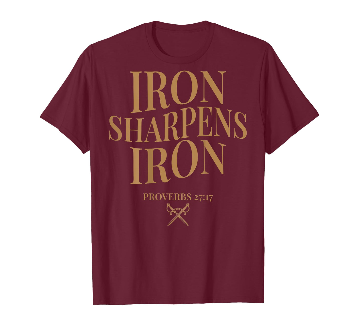 (ON BACK) Iron Sharpens Iron Bible Verses Christian Gym Mens T-Shirt