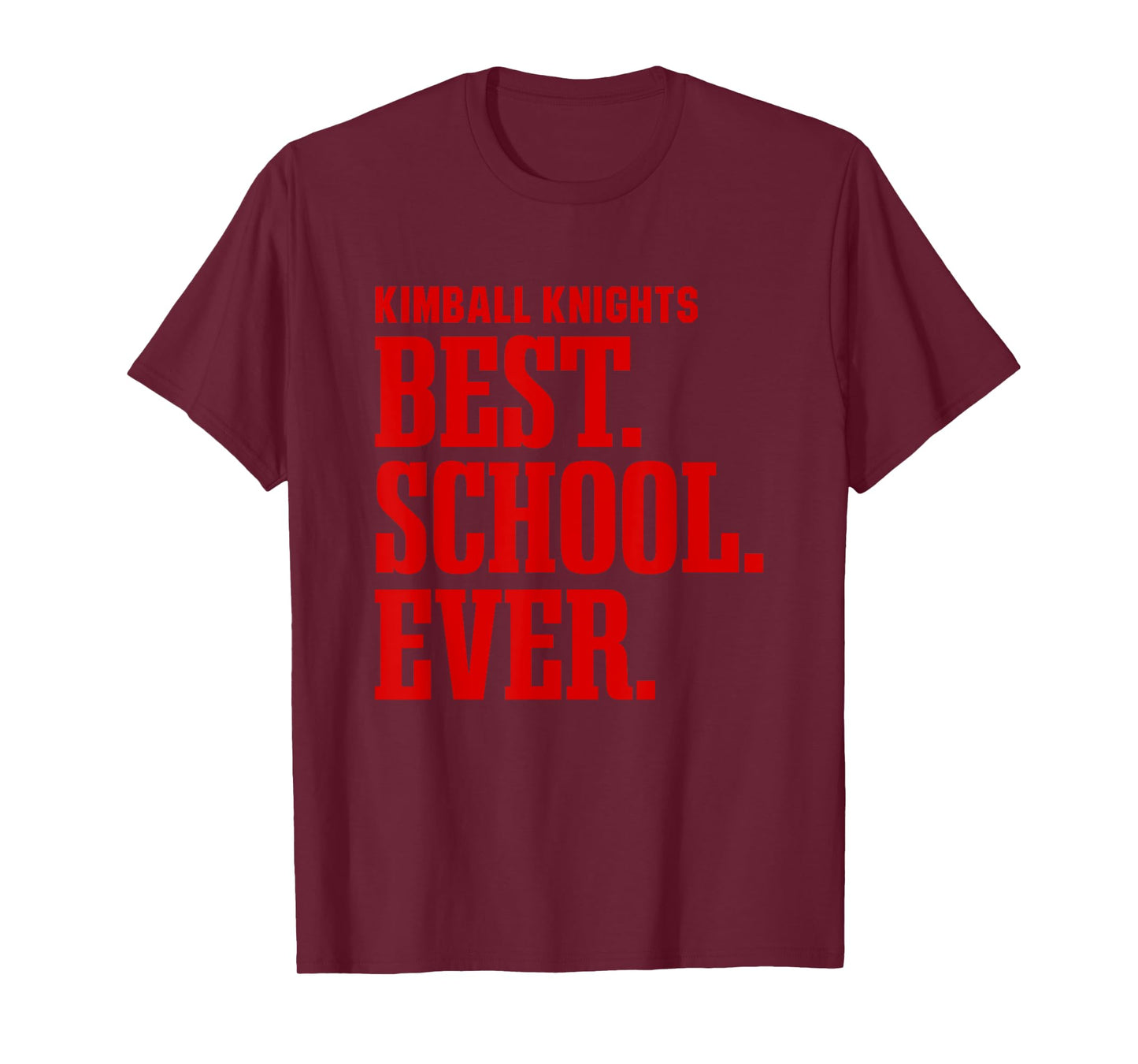 Kimball Knights Best Ever HS T-Shirt
