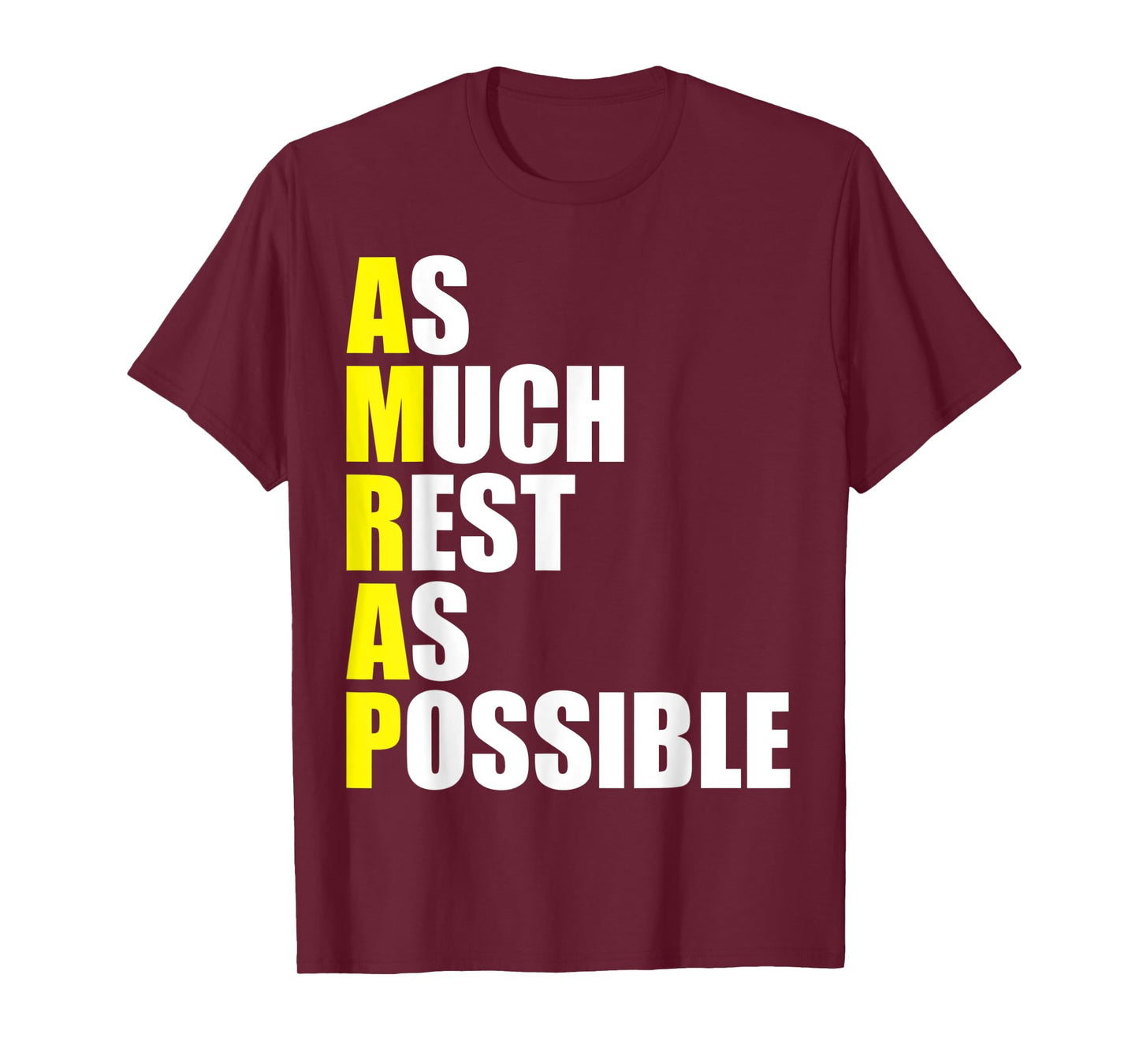 Fitness Sarcasm As Much Rest As Possible AMRAP Gym Funny T-Shirt